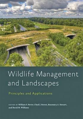 Wildlife Management and Landscapes: Principles and Applications - cover