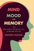 Mind, Mood, and Memory: The Neurobehavioral Consequences of Multiple Sclerosis - Anthony Feinstein - cover