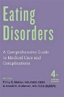 Eating Disorders: A Comprehensive Guide to Medical Care and Complications - cover