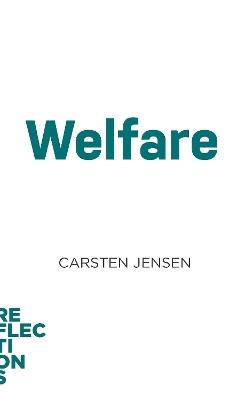 Welfare: Brief Books about Big Ideas - Carsten Jensen - cover