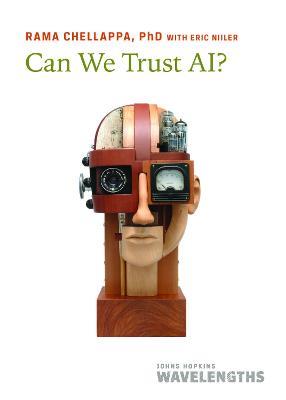 Can We Trust AI? - Rama Chellappa - cover