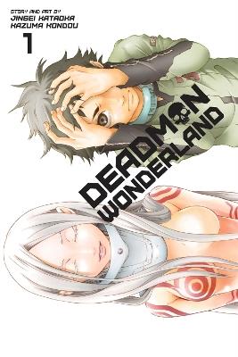 Deadman Wonderland, Vol. 1 - Jinsei Kataoka - cover