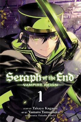 Seraph of the End, Vol. 1: Vampire Reign - Takaya Kagami - cover