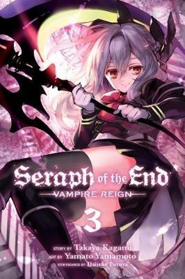 Seraph of the End, Vol. 3: Vampire Reign - Takaya Kagami - cover