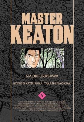 Master Keaton, Vol. 5 - Takashi Nagasaki,Naoki Urasawa - cover