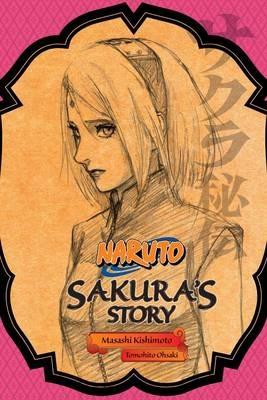 Naruto: Sakura's Story--Love Riding on the Spring Breeze - Tomohito Ohsaki - cover