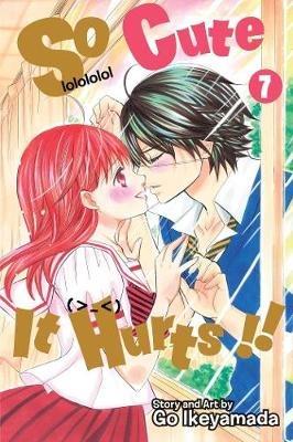 So Cute It Hurts!!, Vol. 7 - Go Ikeyamada - cover