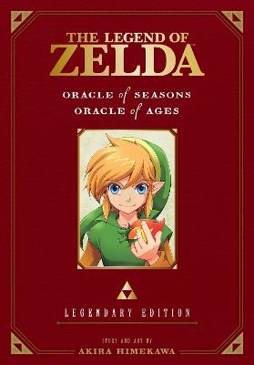 The Legend of Zelda: Oracle of Seasons / Oracle of Ages -Legendary Edition- - Akira Himekawa - cover