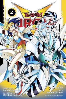 Yu-Gi-Oh! Arc-V, Vol. 2 - Kazuki Takahashi,Studio Dice,Shin Yoshida - cover