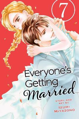 Everyone's Getting Married, Vol. 7 - Izumi Miyazono - cover