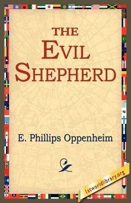 The Evil Shepherd - E Phillips Oppenheim - cover