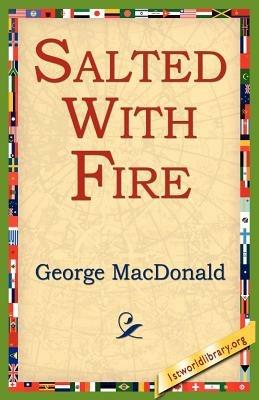 Salted with Fire - George MacDonald - cover