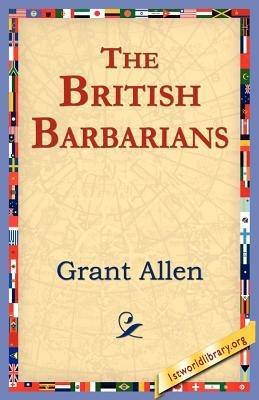 The British Barbarians - Grant Allen - cover