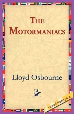 The Motormaniacs - Lloyd Osbourne - cover