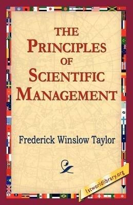 The Principles of Scientific Management - Frederick Winslow Taylor - cover