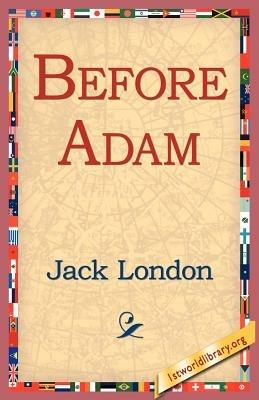 Before Adam - Jack London - cover