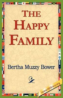 The Happy Family - Bertha Muzzy Bower - cover