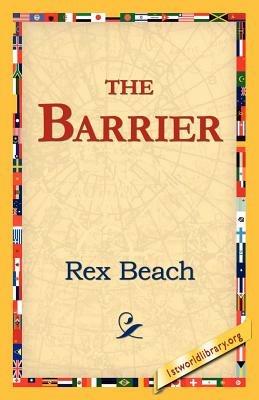 The Barrier - Rex Beach - cover