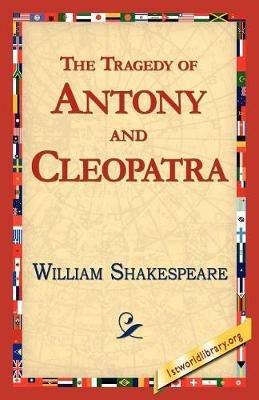 The Tragedy of Antony and Cleopatra - William Shakespeare - cover
