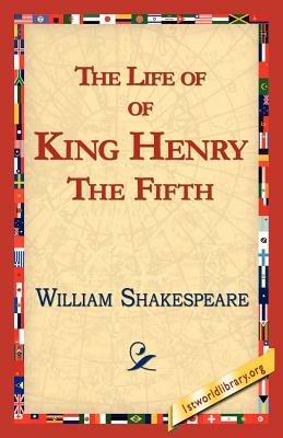 The Life of King Henry the Fifth - William Shakespeare - cover