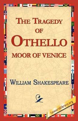 The Tragedy of Othello, Moor of Venice - William Shakespeare - cover