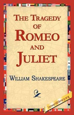 The Tragedy of Romeo and Juliet - William Shakespeare - cover