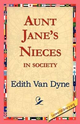 Aunt Jane's Nieces in Society - Edith Van Dyne - cover