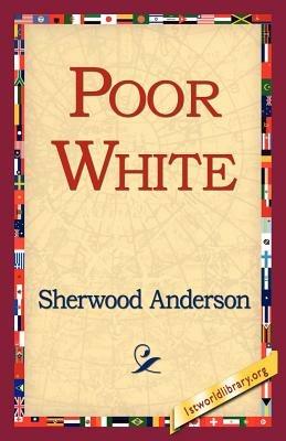 Poor White - Sherwood Anderson - cover