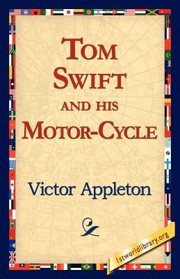 Tom Swift and His Motor-Cycle - Victor Appleton - cover
