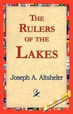 The Rulers of the Lakes