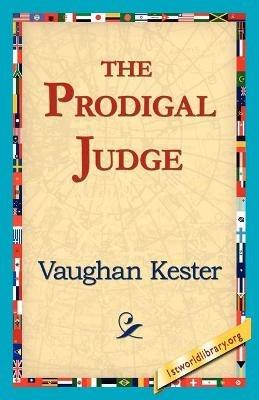 The Prodigal Judge - Vaughan Kester - cover