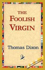The Foolish Virgin