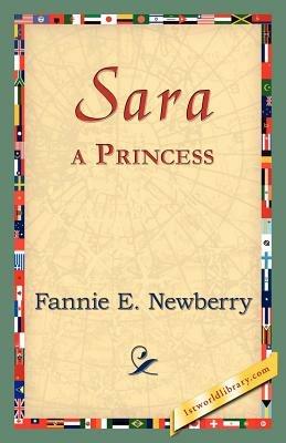 Sara, a Princess - Fannie E Newberry - cover