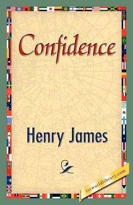 Confidence - Henry James,Henry James - cover