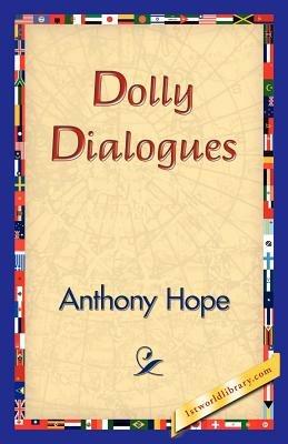 Dolly Dialogues - Anthony Hope - cover