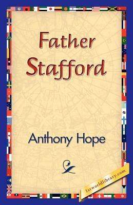 Father Stafford - Anthony Hope - cover