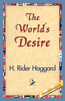The World's Desire - H Rider Haggard - cover