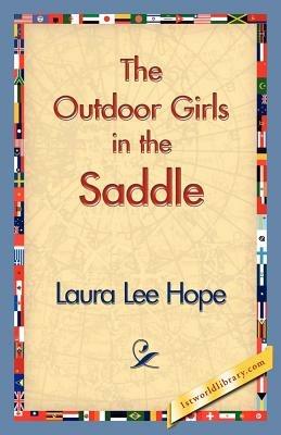 The Outdoor Girls in the Saddle - Laura Lee Hope - cover