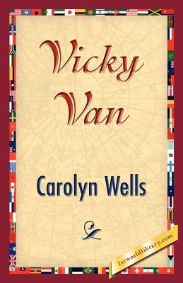 Vicky Van - Carolyn Wells - cover