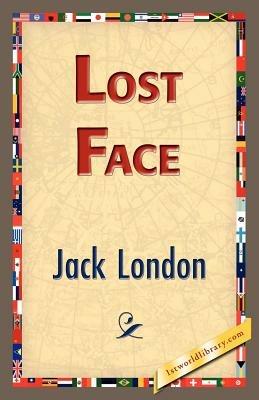 Lost Face - Jack London - cover