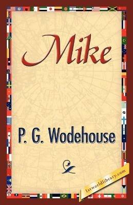 Mike - P G Wodehouse - cover