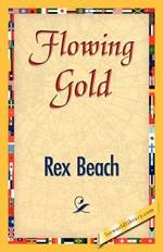 Flowing Gold