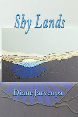 Shy Lands - Diane Jarvenpa - cover