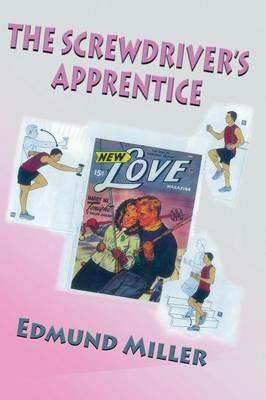 The Screwdriver's Apprentice - Edmund Miller - cover