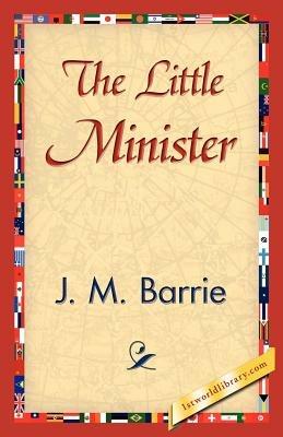 The Little Minister - James Matthew Barrie - cover