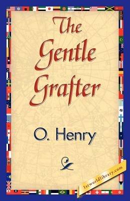 The Gentle Grafter - O'Henry - cover