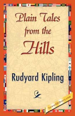 Plain Tales from the Hills - Rudyard Kipling,Rudyard Kipling - cover