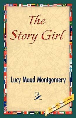 The Story Girl - Lucy Maud Montgomery - cover