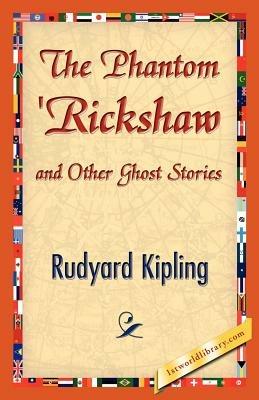 The Phantom 'Rickshaw and Other Ghost Stories - Rudyard Kipling - cover