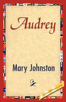 Audrey - Johnston Mary Johnston,Mary Johnston - cover